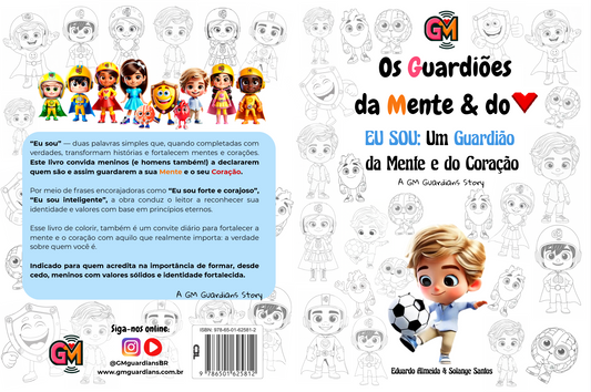 EU SOU: Um Guardião da Mente e do Coração - Edição em Português